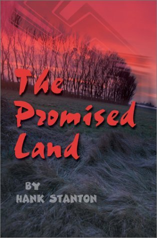 Hank Stanton · The Promised Land (Hardcover Book) (2002)