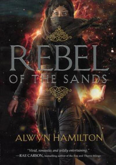 Cover for Alwyn Hamilton · Rebel Of The Sands (Hardcover Book) (2017)