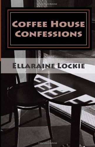 Cover for Ellaraine Lockie · Coffee House Confessions: Poems (Pocketbok) (2013)