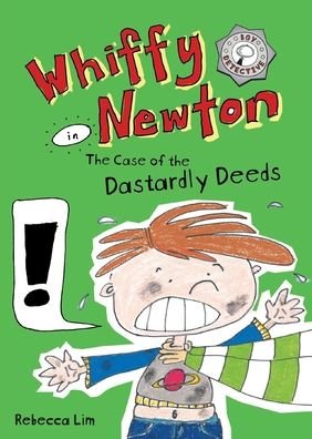 Cover for Rebecca Lim · Whiffy Newton in The Case of the Dastardly Deeds (Paperback Book) (2020)