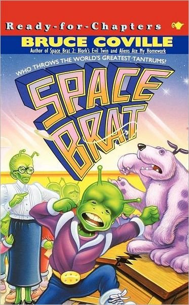 Space Brat (Space Brat 1) - Bruce Coville - Books - Pocket Books - 9780671745677 - August 1, 1992