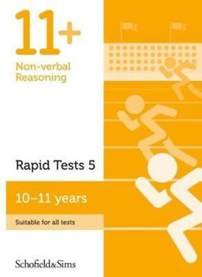 11+ Non-verbal Reasoning Rapid Tests Book 5: Year 6, Ages 10-11 - Schofield & Sims, Rebecca - Books - Schofield & Sims Ltd - 9780721714677 - February 1, 2018