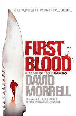 First Blood: The classic thriller that launched one of the most iconic figures in cinematic history - Rambo. - David Morrell - Boeken - Headline Publishing Group - 9780755346677 - 25 februari 2008
