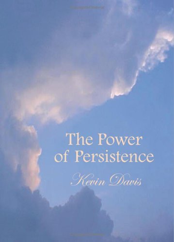 Cover for Kevin Davis · The Power of Persistence (Hardcover bog) (2001)
