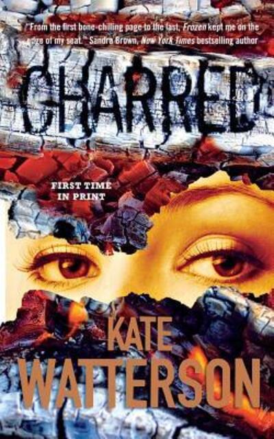 Cover for Kate Watterson · Charred (Book) (2013)