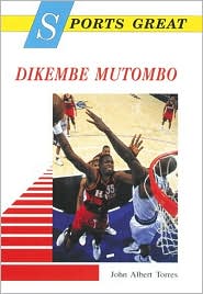 Cover for John A Torres · Sports Great Dikembe Mutombo (Hardcover Book) (2000)