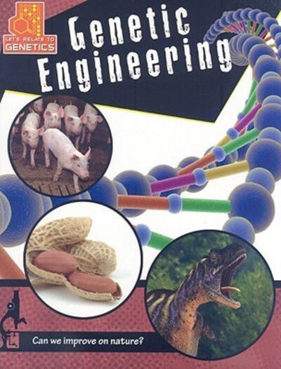 Cover for Marina Cohen · Genetic Engineering - Lets Relate to Genetics (Paperback Book) (2009)