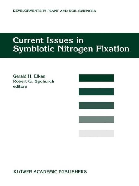 Cover for North American Conference on Symbiotic Nitrogen Fixation · Current Issues in Symbiotic Nitrogen Fixation: Proceedings of the 15th North American Symbiotic Nitrogen Fixation Conference, Held at North Carolina, Usa, August 13-17, 1995 - Developments in Plant and Soil Sciences (Hardcover Book) (1997)