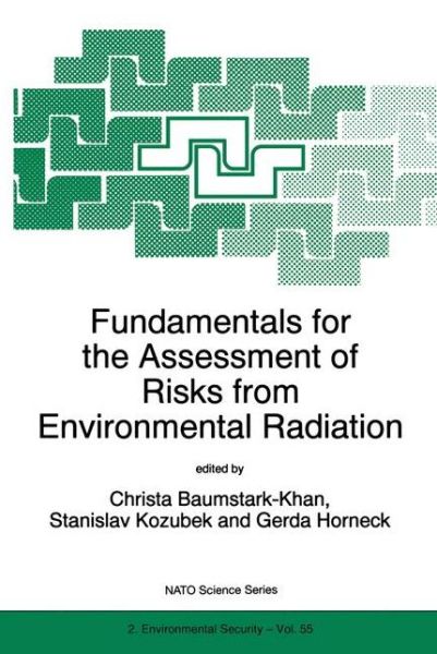 Cover for Fundamentals for the Assessment of Risks from Environmental Radiation - Nato Science Partnership Subseries: 2 (Hardcover Book) [1999 edition] (1999)