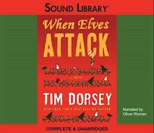Cover for Tim Dorsey · When Elves Attack (CD) (2011)