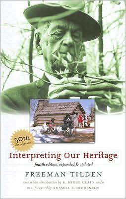 Cover for Freeman Tilden · Interpreting Our Heritage (Pocketbok) [4 Revised edition] (2008)