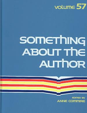 Cover for Anne Commire · Something About the Author v. 57 (Hardcover Book) (1989)