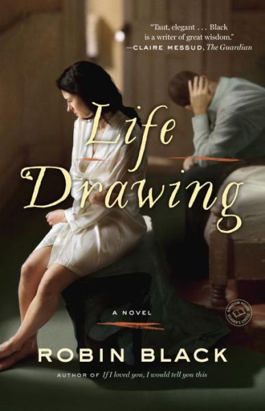 Cover for Robin Black · Life Drawing (Paperback Book) (2015)