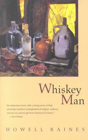 Cover for Howell Raines · Whiskey Man (Deep South Books) (Paperback Book) [1st edition] (2000)