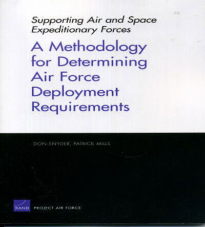 Cover for Don Snyder · A Methodology for Determining Air Force Deployment Requirements (Paperback Book) (2004)