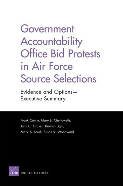 Cover for Frank Camm · Government Accountability Office Bid Protests in Air Force Source Selections: Evidence and Options --Executive Summary (Paperback Book) (2012)