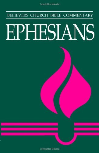 Cover for Neufeld Thomas · Ephesians (Believers Church Bible Commentary) (Paperback Book) (2002)