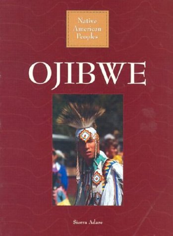 Cover for Sierra Adare · Ojibwe (Native American Peoples) (Hardcover Book) (2002)