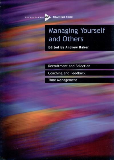 Cover for Andrew Baker · Managing Yourself and Others (Paperback Book) [Spi edition] (2006)