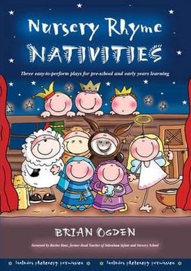 Cover for Brian Ogden · Nursery Rhyme Nativities: Three easy-to-perform plays for pre-school and early years of learning (Paperback Book) [2 New edition] (2011)
