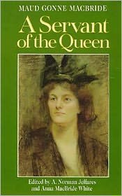 A Servant of the Queen: Reminiscences - Maud Gonne MacBride - Livros - Colin Smythe Ltd - 9780861403677 - 24 de janeiro de 1994