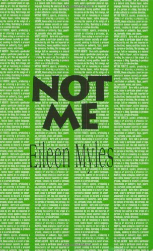 Not Me - Eileen Myles - Bøger - MIT Press Ltd - 9780936756677 - 1. juni 1991