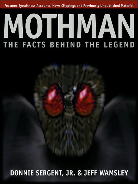 Cover for Sergent, Donnie, Jr. · A Mothman: the Facts Behind the Legend (Paperback Book) (2002)