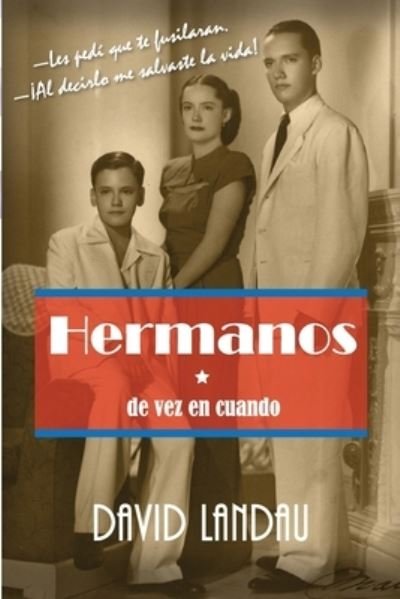 Cover for David Landau · Hermanos de vez en cuando (Taschenbuch) (2021)