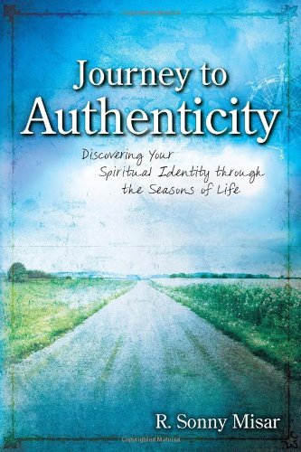 Cover for R. Sonny Misar · Journey to Authenticity (Taschenbuch) (2010)
