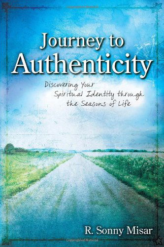 Cover for R. Sonny Misar · Journey to Authenticity (Paperback Book) (2010)