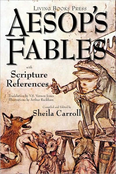 Cover for Sheila Carroll · Living Books Press Aesop's Fables (Paperback Book) (2007)