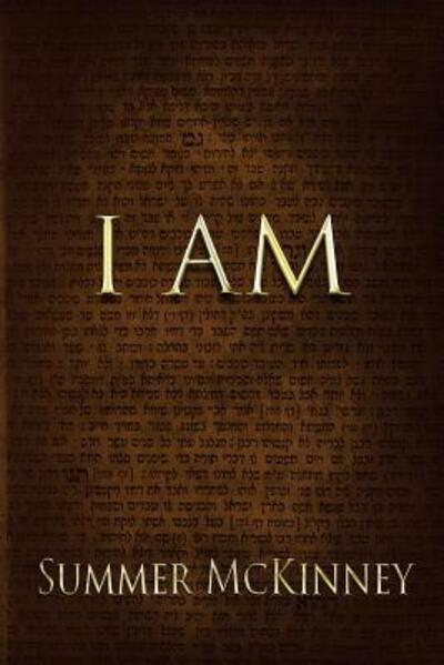 Cover for Summer McKinney · I Am (Paperback Book) (2017)