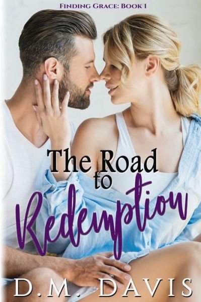 Cover for DM Davis · The Road to Redemption (Paperback Book) (2019)