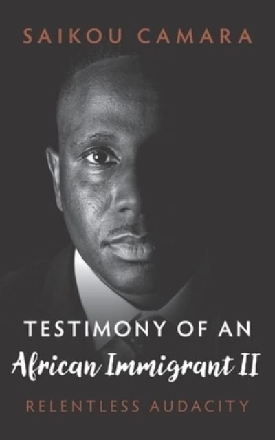 Cover for Saikou Camara · Testimony of an African Immigrant II (Paperback Bog) (2021)