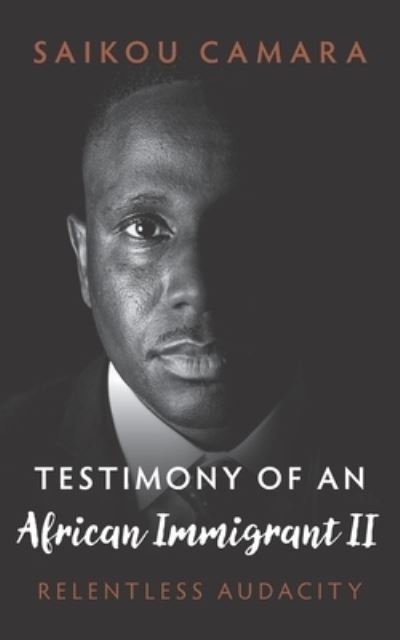 Cover for Saikou Camara · Testimony of an African Immigrant II (Paperback Book) (2021)