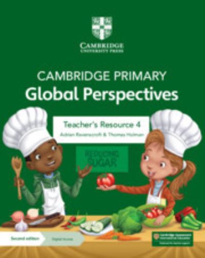 Cover for Adrian Ravenscroft · Cambridge Primary Global Perspectives Teacher's Resource 4 with Digital Access - Primary Global Perspectives (Book) [2 Revised edition] (2024)