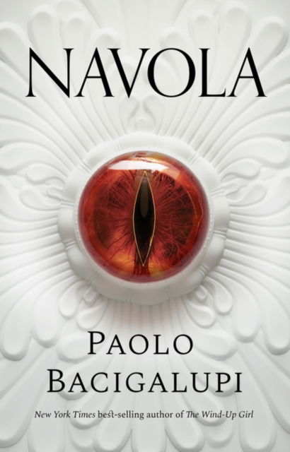 Cover for Paolo Bacigalupi · Navola (Paperback Book) (2025)