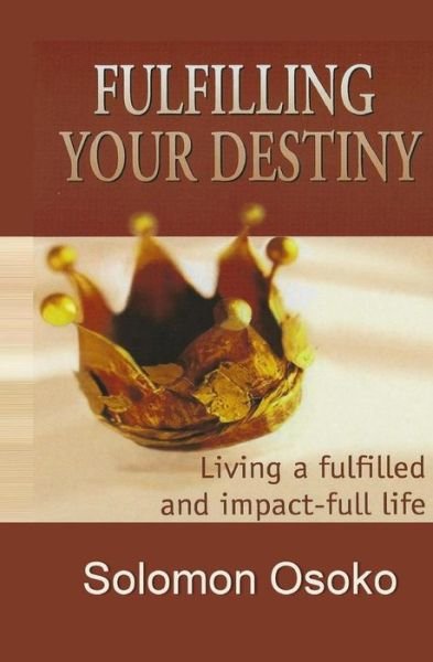 Cover for Solomon Osoko · Fulfilling Your Destiny (Paperback Book) (2019)