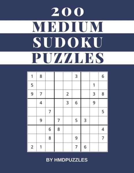 Cover for HMDPUZZLES Publications · 200 Medium Sudoku Puzzles : Large Print  Sudoku Puzzlebook | Ideal For Kids Adults and Seniors (Paperback Book) (2019)