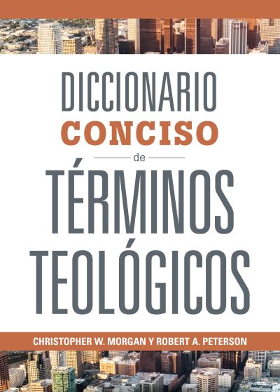 Cover for Christopher W. Morgan · Diccionario Conciso de Terminos Teologicos (Hardcover Book) (2022)