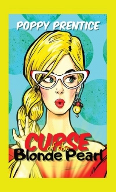 Cover for Poppy Prentice · Curse of the Blonde Pearl (Book) (2022)