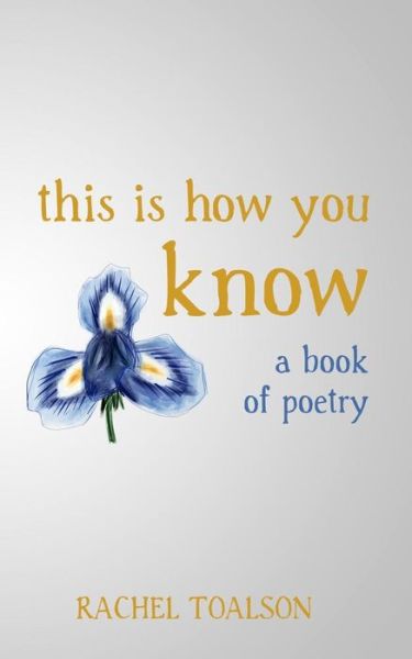 Cover for Rachel Toalson · This is How You Know (Paperback Book) (2016)