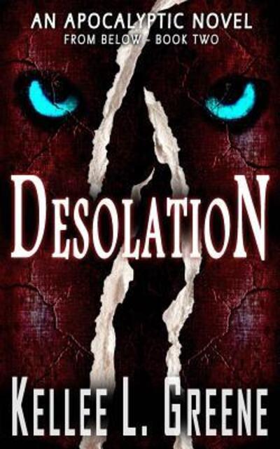 Cover for Kellee L Greene · Desolation - An Apocalyptic Novel (Pocketbok) (2019)