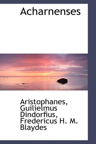 Cover for Aristophanes · Acharnenses (Inbunden Bok) (2009)