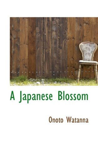 Cover for Onoto Watanna · A Japanese Blossom (Paperback Book) (2009)