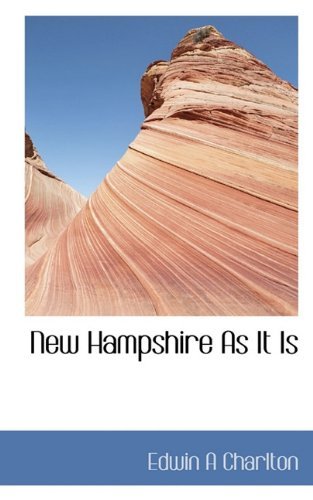 Cover for Edwin a Charlton · New Hampshire As It is (Paperback Book) (2009)