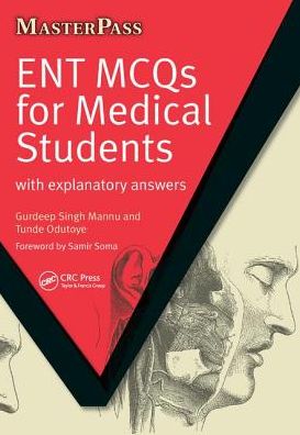 Cover for Gurdeep Singh Mannu · ENT MCQs for Medical Students: with Explanatory Answers - MasterPass (Hardcover Book) (2017)