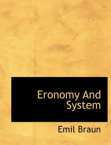 Cover for Emil Braun · Eronomy  and  System (Paperback Book) (2010)