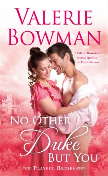 Cover for Valerie Bowman · No Other Duke But You : A Playful Brides Novel (Paperback Bog) (2019)