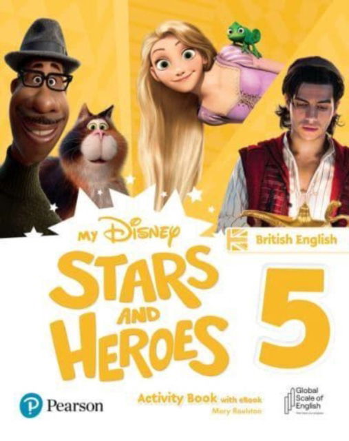 Cover for Mary Roulston · My Disney Stars and Heroes British Edition Level 5 Activity Book with eBook - Friends and Heroes (Book) (2023)